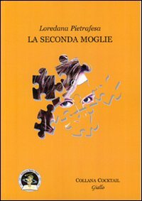 Immagine copertina libro La seconda moglie