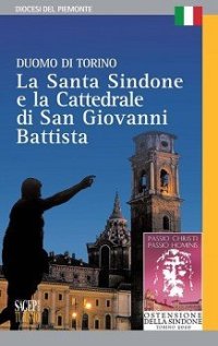 Immagine copertina libro Duomo di Torino. La santa Sindone e la cattedrale di S. G. Battista