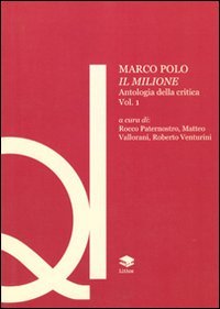 Immagine copertina libro Marco Polo. Il Milione. Antologia della critica. Vol. 1