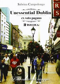Immagine copertina libro Unessential Dublin