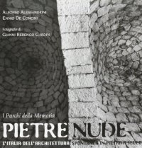 Immagine copertina libro Pietre nude. L'Italia dell'architettura spontanea in pietra a secco