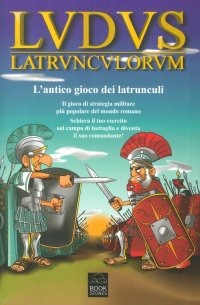 Immagine copertina libro Ludus latrunculorum. L'antico gioco dei latrunculi