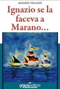 Immagine copertina libro Ignazio se la faceva a Marano