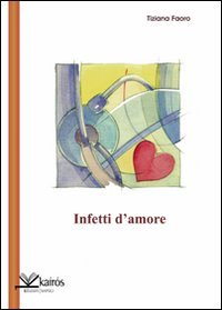 Immagine copertina libro Infetti d'amore