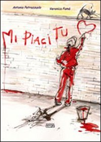 Immagine copertina libro Mi piaci tu