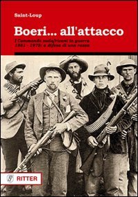 Immagine copertina libro Boeri... all'attacco. I Commando sudafricani in guerra. 1881-1978: a difesa di una razza
