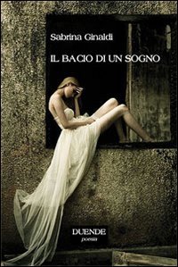Immagine copertina libro Il bacio di un sogno