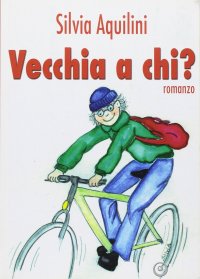 Immagine copertina libro Vecchia a chi?