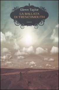 Immagine copertina libro La ballata di Trenchmouth