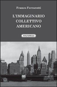 Immagine copertina libro L'immaginario collettivo americano