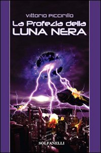 Immagine copertina libro La profezia della luna nera