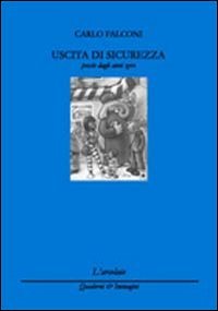Immagine copertina libro Uscita di sicurezza. Poesie degli anni zero
