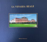 Immagine copertina libro La Venaria reale. Ediz. multilingue