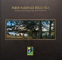 Immagine copertina libro Parco nazionale della Sila. Il parco nel centro del Mediterraneo. Con DVD