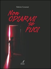 Immagine copertina libro Non odiarmi se puoi