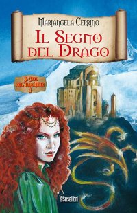 Immagine copertina libro Il segno del drago. Il ciclo dell'anno mille. Vol. 1