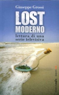 Immagine copertina libro Lost moderno. Lettura di una serie televisiva