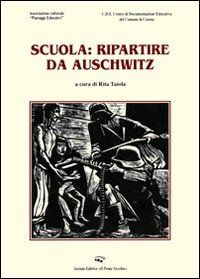 Immagine copertina libro Scuola. Ripartire da Auschwitz