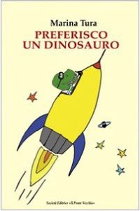 Immagine copertina libro Preferisco un dinosauro