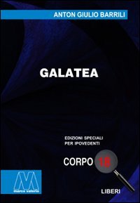 Immagine copertina libro Galatea. Ediz. per ipovedenti