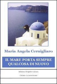 Immagine copertina libro Il mare porta sempre qualcosa di nuovo