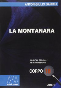 Immagine copertina libro La montanara. Ediz. per ipovedenti