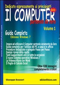Immagine copertina libro Il computer partendo da zero. Vol. 1: Windows 7