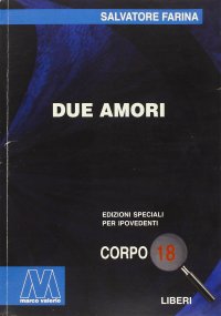 Immagine copertina libro Due amori. Ediz. per ipovedenti