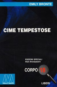 Immagine copertina libro Cime tempestose. Ediz. per ipovedenti
