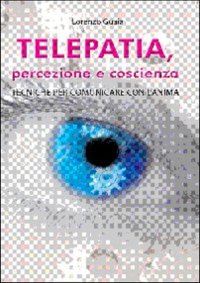 Immagine copertina libro Telepatia, percezione e coscienza