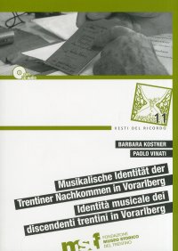 Immagine copertina libro Identità musicale dei discendenti trentini in Vorarlberg. Con CD Audio
