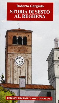 Immagine copertina libro Storia di Sesto al Reghena
