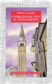 Immagine copertina libro Storia di San Vito al Tagliamento