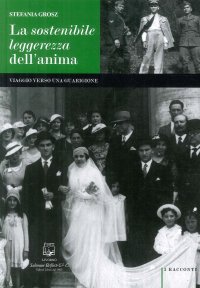 Immagine copertina libro Sostenibile leggerezza dell'anima. Viaggio verso una guarigione