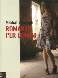 Immagine copertina libro Romanzo per uomini