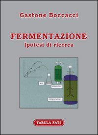 Immagine copertina libro Fermentazione. Ipotesi di ricerca
