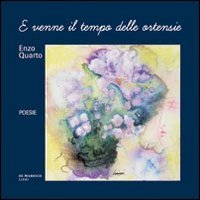 Immagine copertina libro E venne il tempo delle ortensie