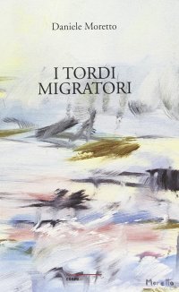 Immagine copertina libro I tordi migratori