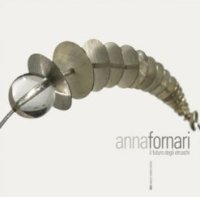 Immagine copertina libro Anna Fornari. Il futuro degli etruschi. Catalogo della mostra. Ediz. illustrata