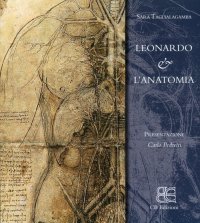 Immagine copertina libro Leonardo & l'anatomia. Ediz. illustrata