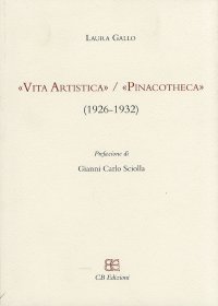 Immagine copertina libro «Vita Artistica»/«Pinacotheca» (1926-1932)
