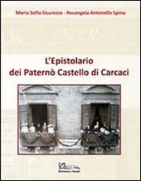 Immagine copertina libro L'epistolario dei Paternò castello di Carcaci. Cultura moda e società cosmopolita del Novecento