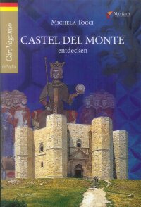 Immagine copertina libro Castel del Monte entdecken