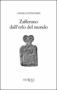 Immagine copertina libro Zafferano dall'orlo del mondo