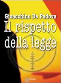 Immagine copertina libro Il rispetto della legge