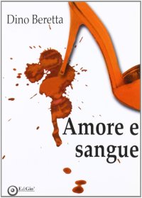 Immagine copertina libro Amore e sangue