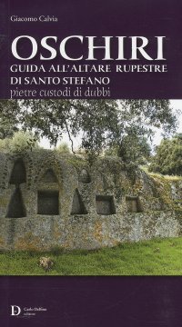 Immagine copertina libro Oschiri. Guida all'altare rupestre di Santo Stefano