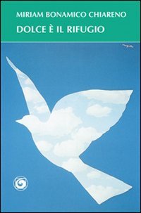 Immagine copertina libro Dolce è il rifugio