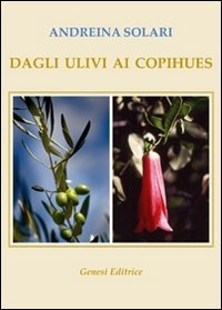 Immagine copertina libro Dagli ulivi ai copihues