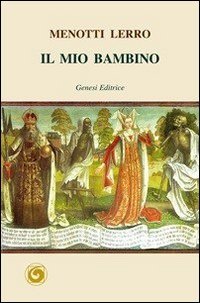 Immagine copertina libro Il mio bambino